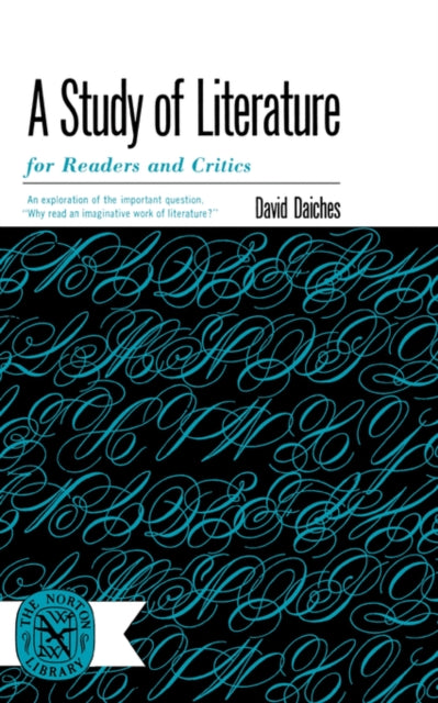Book cover of: Study of Literature for Readers and Critics. By: D. Daiches
