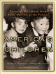 Book cover of: America's Children