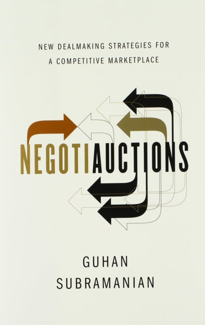 Book cover of: Negotiauctions. By: Guhan Subramanian