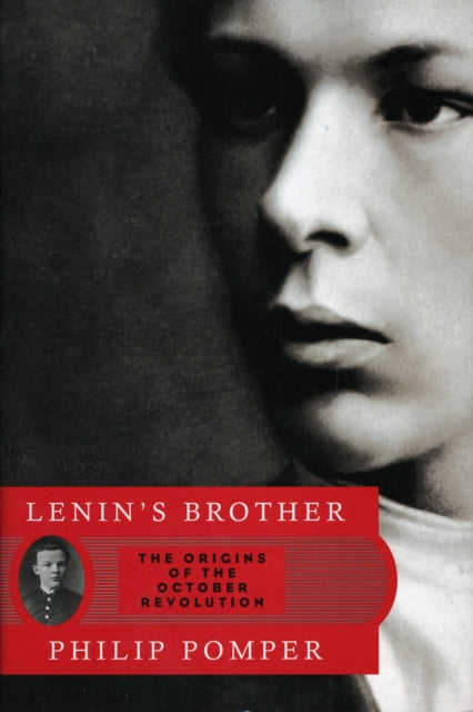Book cover of: Lenin's Brother. By: Philip Pomper