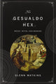 Book cover of: Gesualdo Hex. By: Glenn Watkins