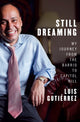 Book cover of: Still Dreaming. By: Luis V. Gutierrez