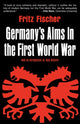 Book cover of: Germany's Aims in the First World War. By: Fritz Fischer