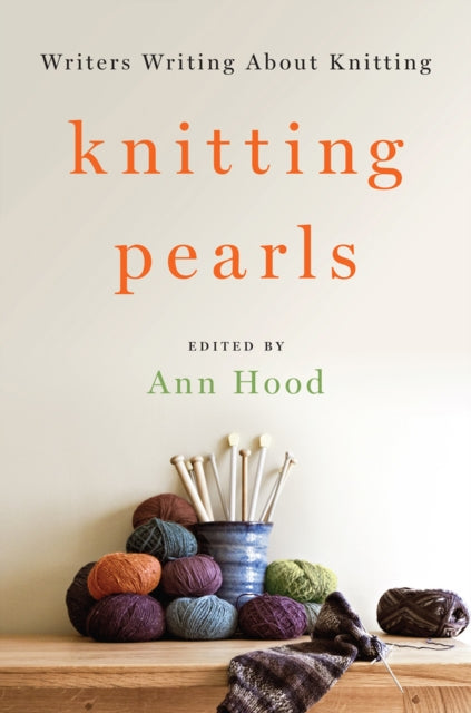 Book cover of: Knitting Pearls. By: Ann Hood