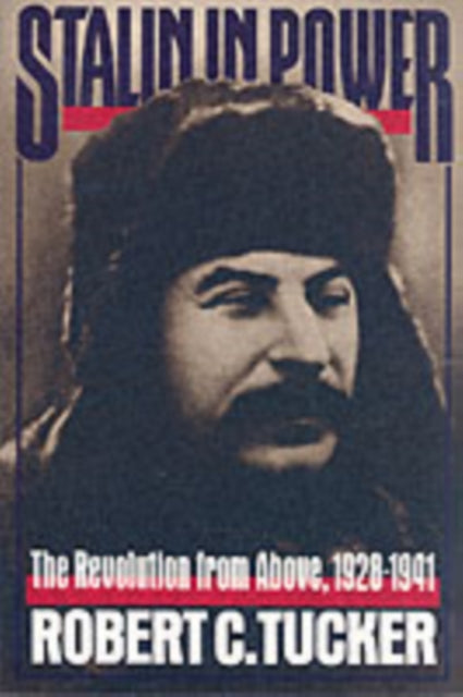 Book cover of: Stalin in Power. By: Tucker, Robert C.