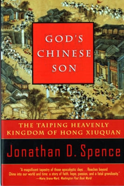 Book cover of: God's Chinese Son. By: Jonathan D. Spence