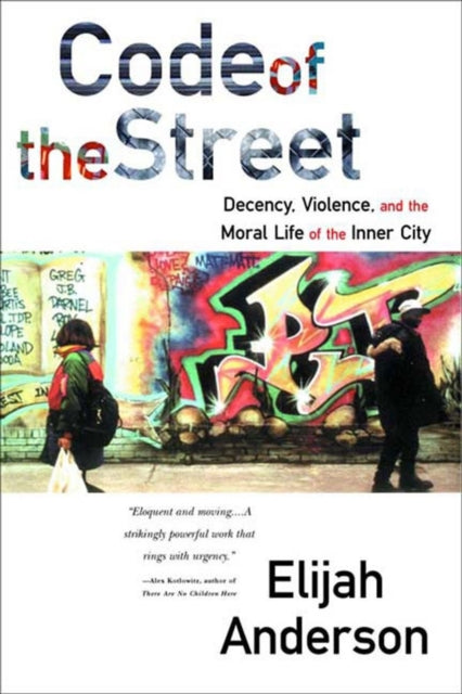 Book cover of: Code of the Street. By: Elijah Anderson
