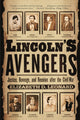 Book cover of: Lincoln's Avengers. By: Elizabeth D. Leonard