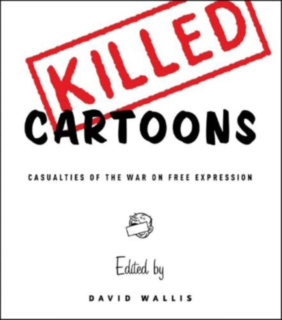 Book cover of: Killed Cartoons. By: David Wallis