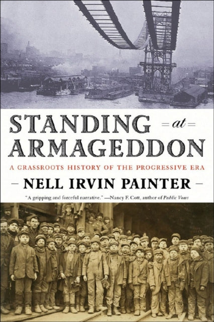 Book cover of: Standing at Armageddon. By: Nell Irvin Painter