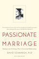 Book cover of: Passionate Marriage. By: David Morris Schnarch