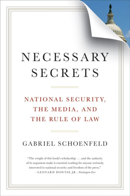 Book cover of: Necessary Secrets. By: Gabriel Schoenfeld