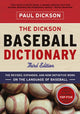Book cover of: Dickson Baseball Dictionary
