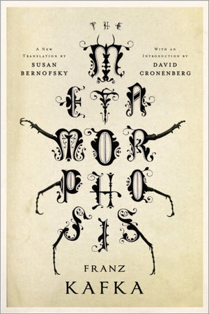 Metamorphosis, A New Translation by Susan Bernofsky