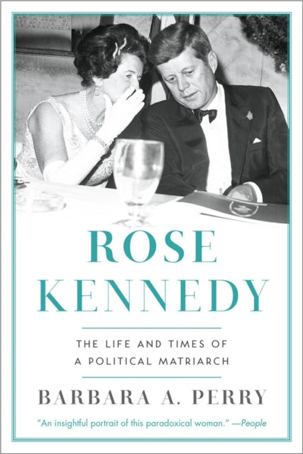 Book cover of: Rose Kennedy. By: Barbara A. Perry