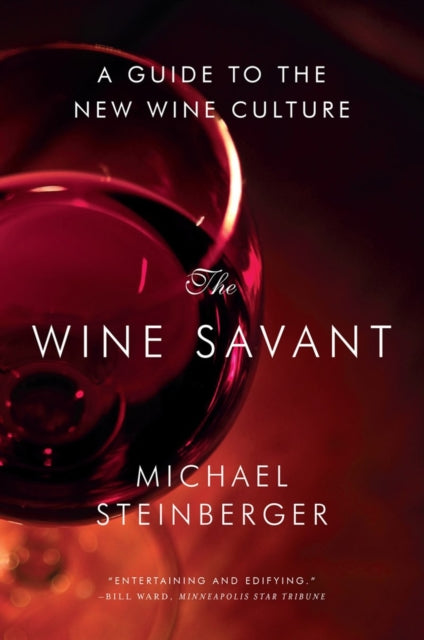 Book cover of: Wine Savant. By: Michael Steinberger