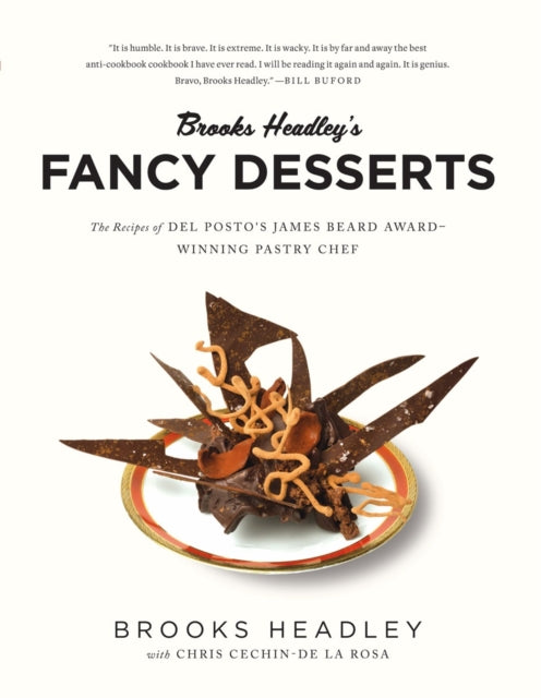 Book cover of: Brooks Headley's Fancy Desserts. By: Brooks Headley