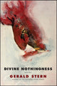 Book cover of: Divine Nothingness. By: Gerald Stern