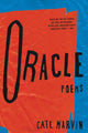 Book cover of: Oracle. By: Cate Marvin