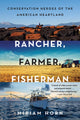 Book cover of: Rancher, Farmer, Fisherman. By: Miriam Horn