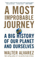 Book cover of: Most Improbable Journey. By: Walter Alvarez