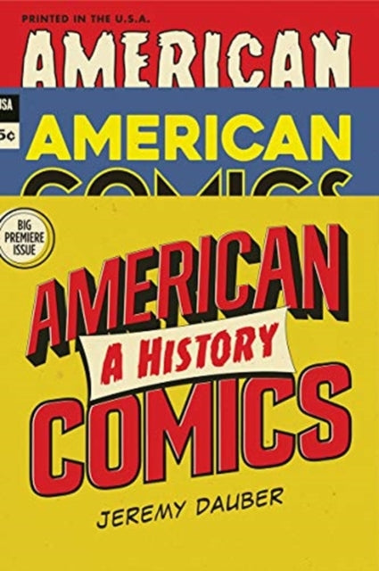 Book cover of: American Comics. By: Jeremy Dauber