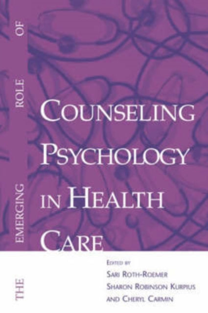 Book cover of: Emerging Role of Counseling Psychology in Health Care