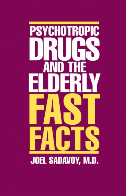 Book cover of: Psychotropic Drugs and The Elderly. By: Joel Sadavoy