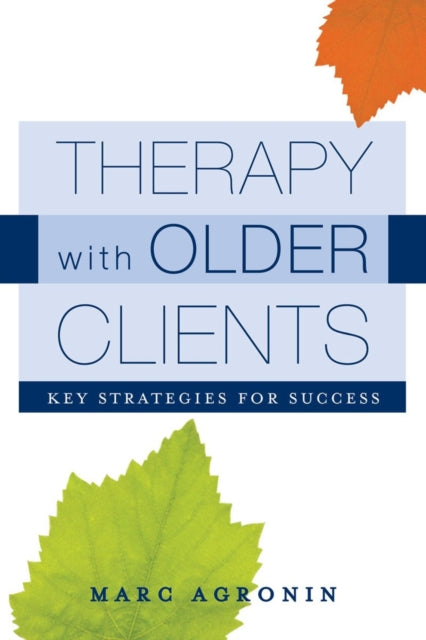 Book cover of: Therapy with Older Clients. By: Marc E. Agronin