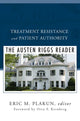 Book cover of: Treatment Resistance and Patient Authority. By: Eric M. Plakun