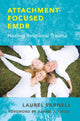 Book cover of: Attachment-Focused EMDR