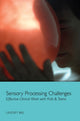 Book cover of: Sensory Processing Challenges