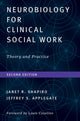 Book cover of: Neurobiology For Clinical Social Work, Second Edition. By: Janet R. Shapiro Ph.D.