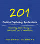 Book cover of: 201 Positive Psychology Applications. By: Fredrike Bannink