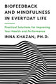 Biofeedback and Mindfulness in Everyday Life