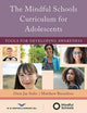 Book cover of: Mindful Schools Curriculum for Adolescents. By: Oren Jay Sofer