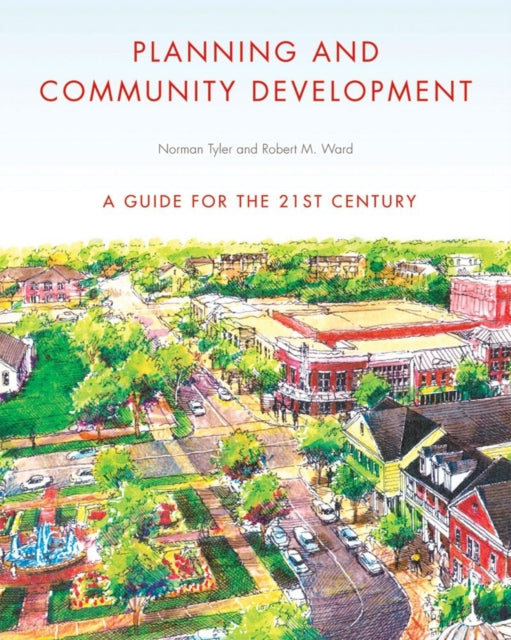 Book cover of: Planning and Community Development. By: Norman Tyler