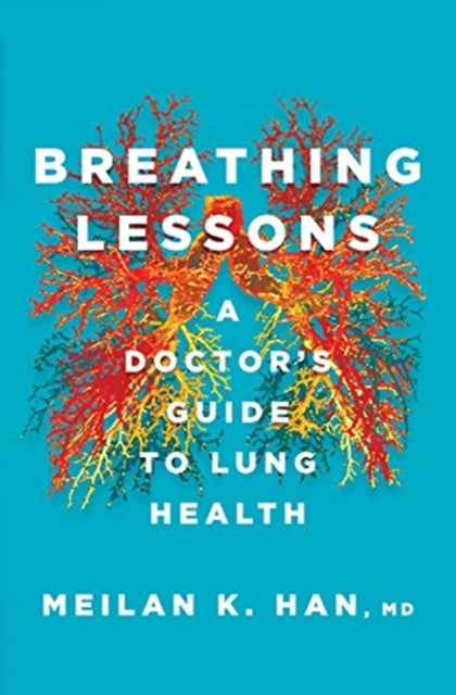 Book cover of: Breathing Lessons. By: MeiLan K. Han