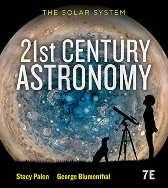 Book cover of: 21st Century Astronomy. By: Stacy Palen