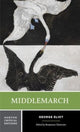 Middlemarch, A Norton Critical Edition 9780393877199 George Eliot