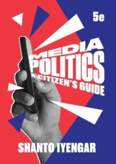 Book cover of: Media Politics. By: Shanto Iyengar