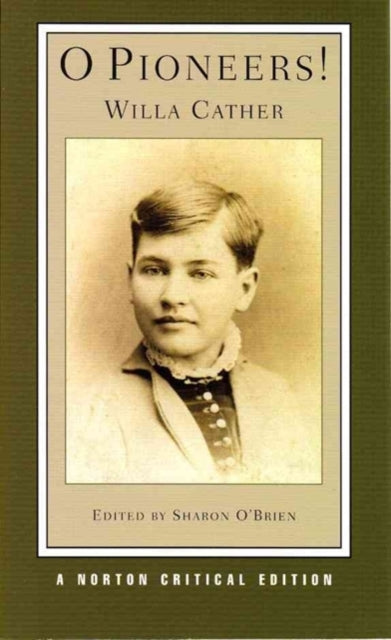 Book cover of: O Pioneers!. By: Willa Cather