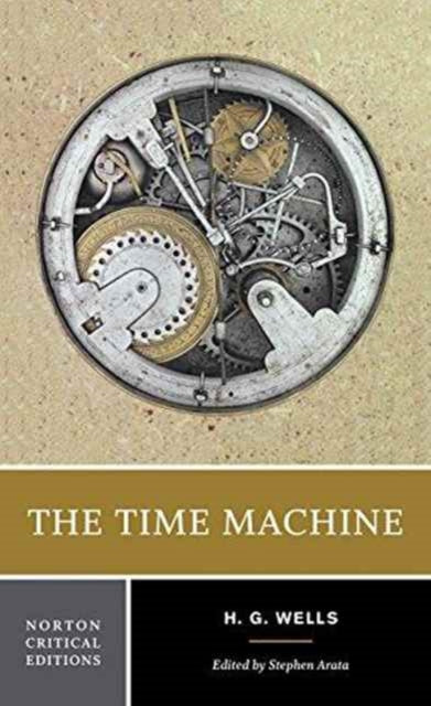 Book cover of: Time Machine. By: H. G. Wells