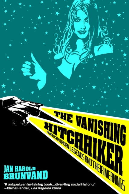 Book cover of: Vanishing Hitchhiker. By: Jan Harold Brunvand
