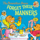 Book cover of: Berenstain Bears Forget Their Manners. By: Stan Berenstain