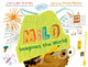 Book cover of: Milo Imagines the World. By: Matt de la Peña