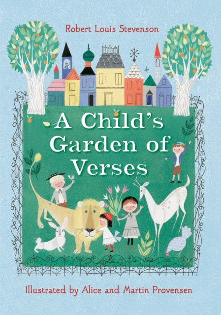 Book cover of: Robert Louis Stevenson's A Child's Garden of Verses. By: Robert Louis Stevenson