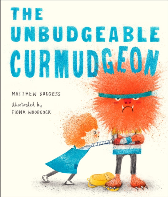 Book cover of: Unbudgeable Curmudgeon. By: Matthew Burgess