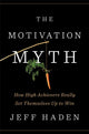 Motivation Myth