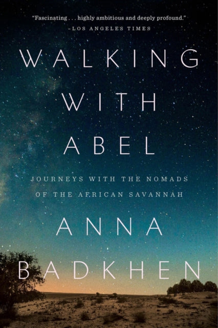 Book cover of: Walking with Abel. By: Anna Badkhen